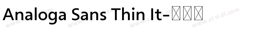Analoga Sans Thin It字体转换